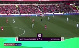 فیلم/ خلاصه دیدار ناتینگهام فارست 1-0 لیورپول (هفته سیزدهم لیگ برتر انگلیس)
