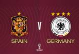 دیدار آلمان و اسپانیا,ترکیب آلمان و اسپانیا در جام جهانی 2022 قطر