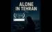 فیلم تنها در تهران,حضور فیلم تنها در تهران در جشنواره بین‌المللی فیلم وایتکر آمریکا