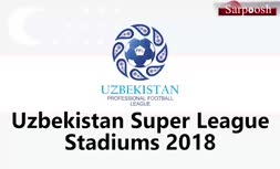 ویدئو/ برترین استادیوم‌های ازبکستان