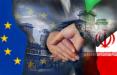 روابط ایران و اروپا,اخبار سیاسی,خبرهای سیاسی,سیاست خارجی