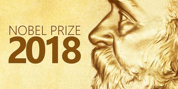 برندگان جوایز نوبل ۲۰۱۸,اخبار علمی,خبرهای علمی,پژوهش