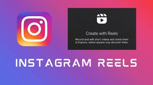 بخش Reels اینستاگرام,اخبار دیجیتال,خبرهای دیجیتال,شبکه های اجتماعی و اپلیکیشن ها
