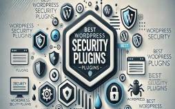 معرفی بهترین افزونه‌ های امنیتی وردپرس